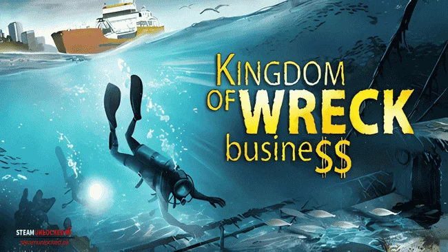 Kingdom of Wreck Business Steamunlocked