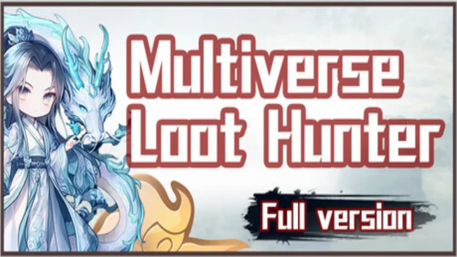 Multiverse Loot Hunter Free Download