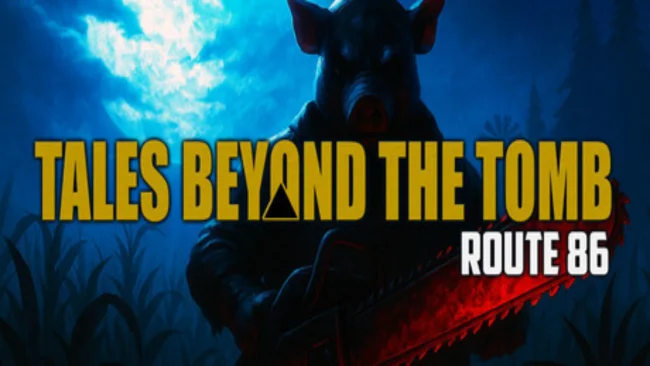 Tales Beyond The Tomb Route 86 Free Download