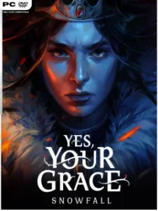 Yes Your Grace Snowfall 