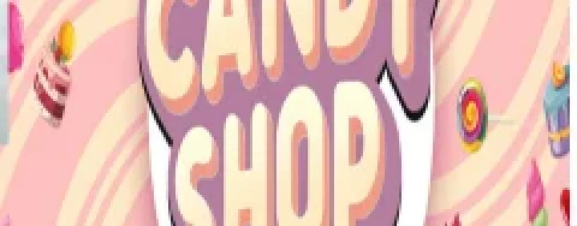 Candy Shop Simulator Free Download