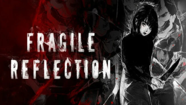 Fragile Reflection Free Download