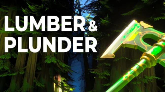 Lumber and Plunder Free Download