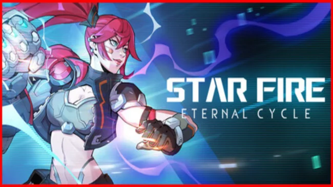 Star Fire Eternal Cycle Free Download