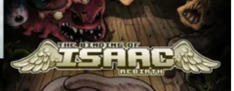 The Binding of Isaac Rebirth Free Download