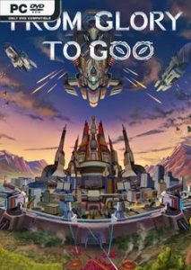 From Glory to Goo 23109757
