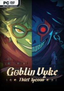 Goblin Vyke The Thief Tycoon v1.0.16