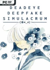 Deadeye Deepfake Simulacrum v1.0.7
