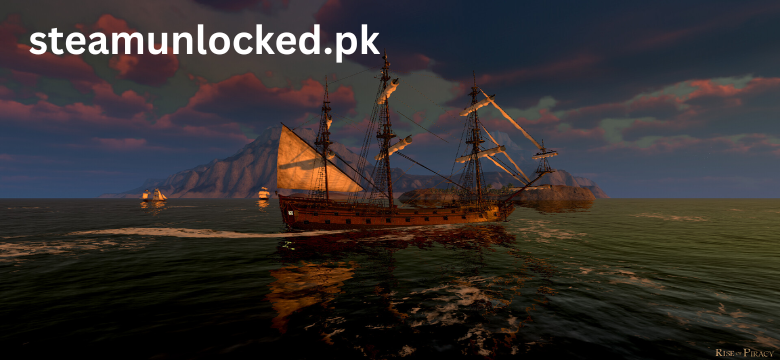 Rise of Piracy Download for PC