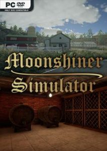 Moonshiner Simulator Early Access